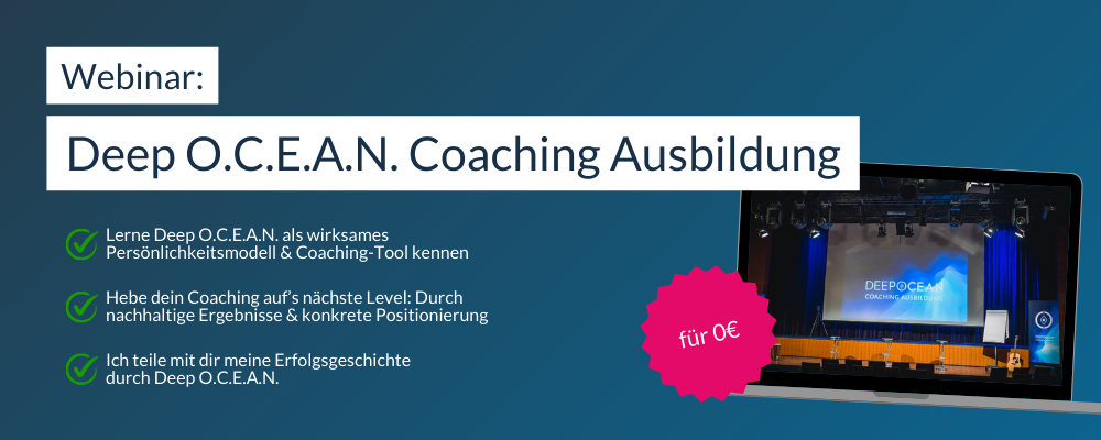 Für 0€: Webinar Deep O.C.E.A.N. Coaching Ausbildung >